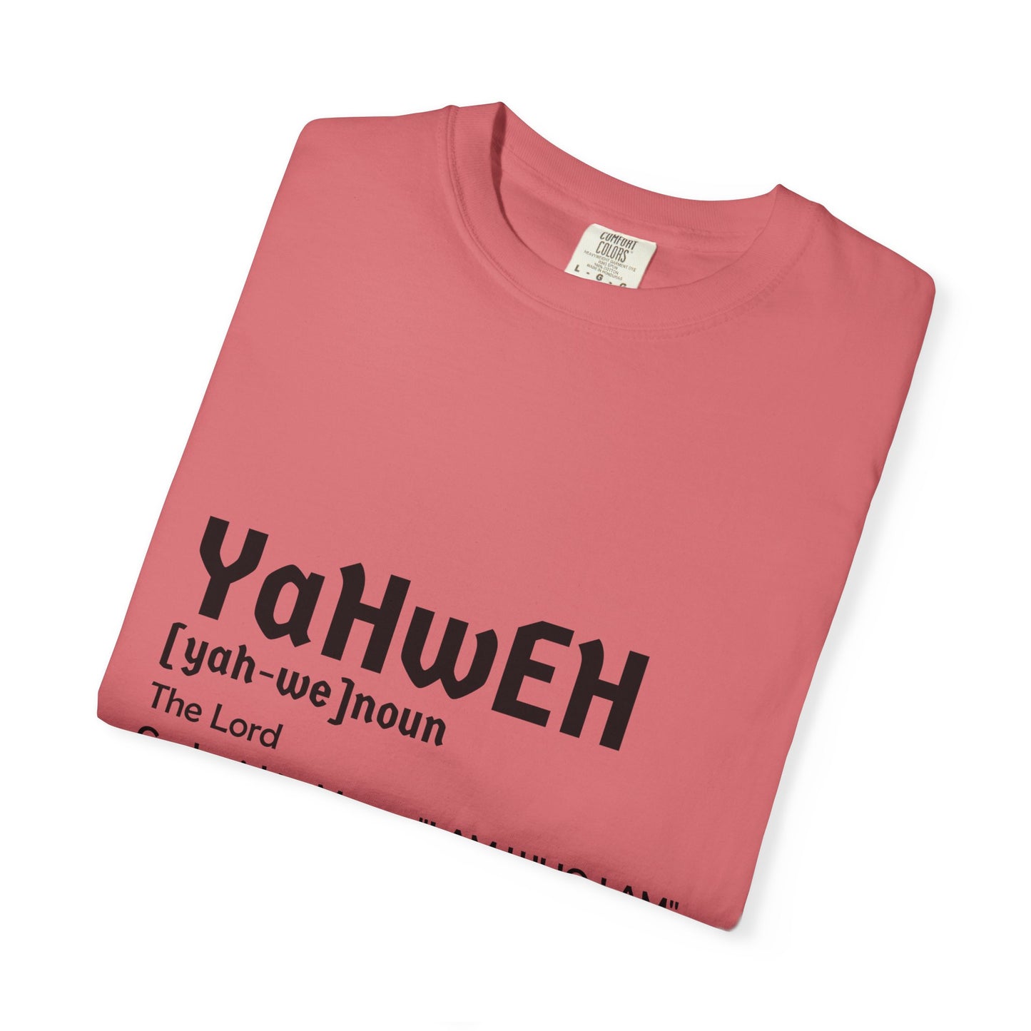 Unisex Garment-Dyed T-Shirt - Yahweh Faith Tee