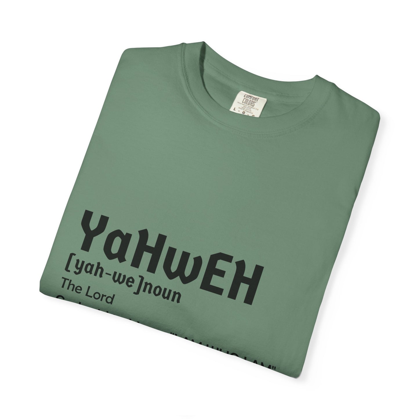 Unisex Garment-Dyed T-Shirt - Yahweh Faith Tee