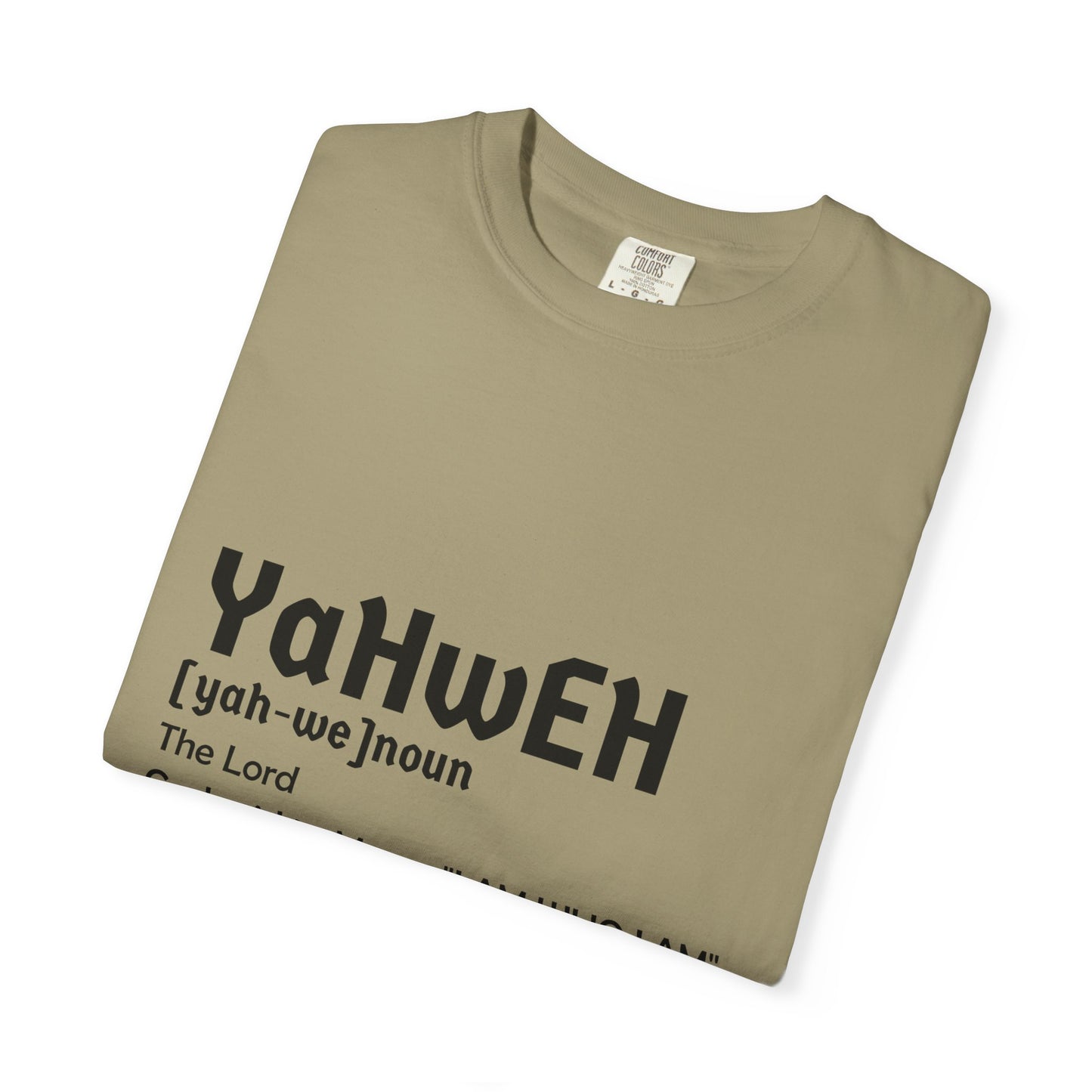 Unisex Garment-Dyed T-Shirt - Yahweh Faith Tee