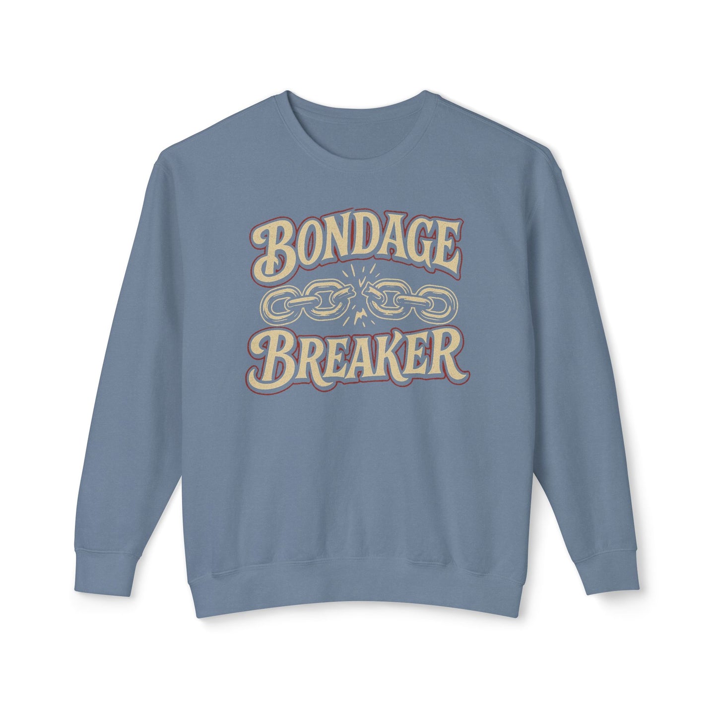 Bondage Breaker Crewneck Sweatshirt — Inspirational Faith Graphic Sweatshirt