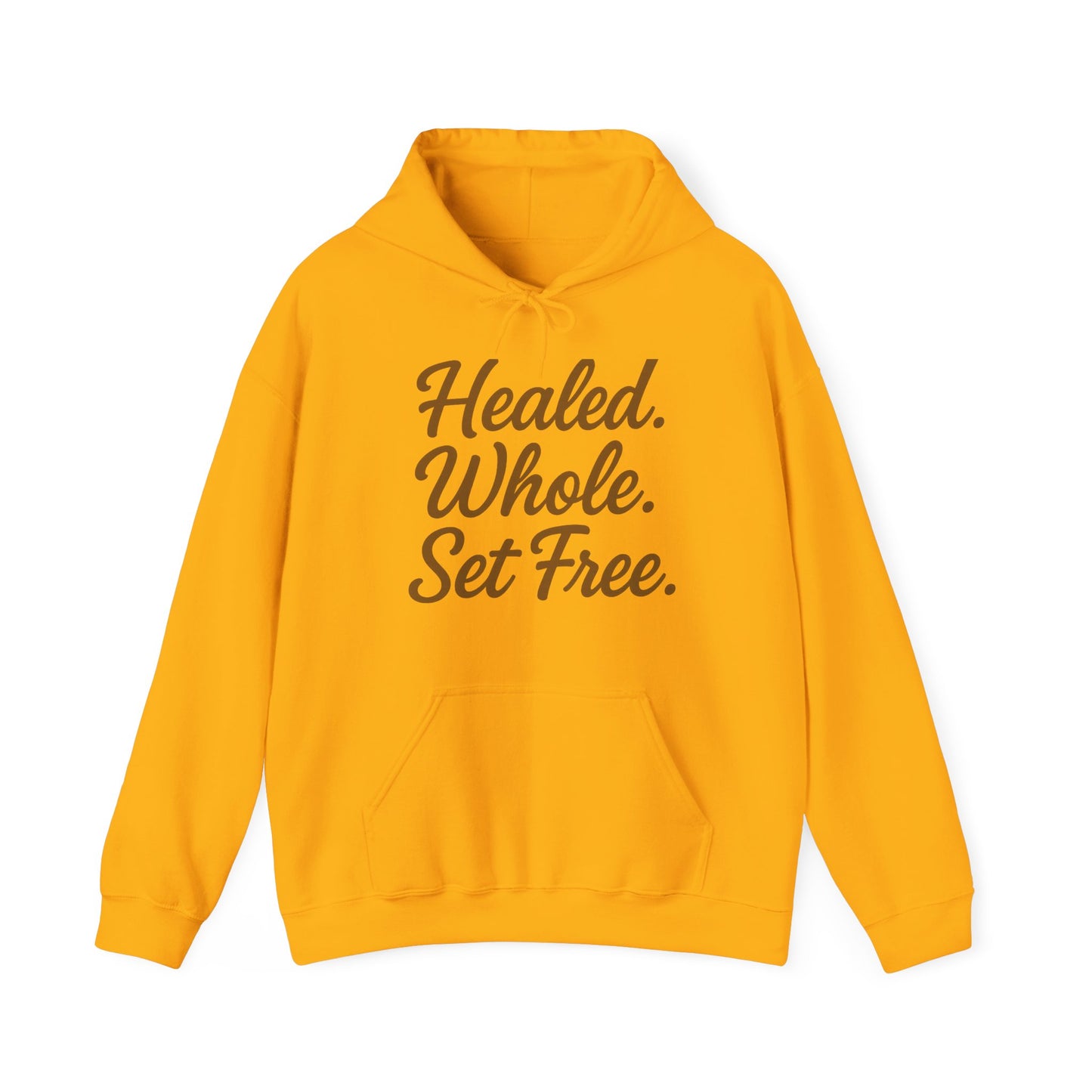 Healed. Whole. Set Free. Hoodie — Inspirational Recovery Pullover