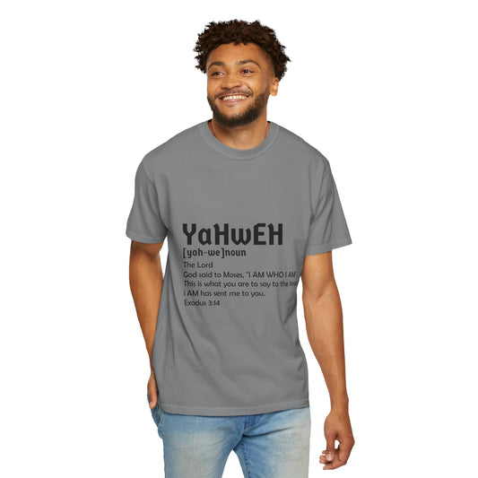 Unisex Garment-Dyed T-Shirt - Yahweh Faith Tee