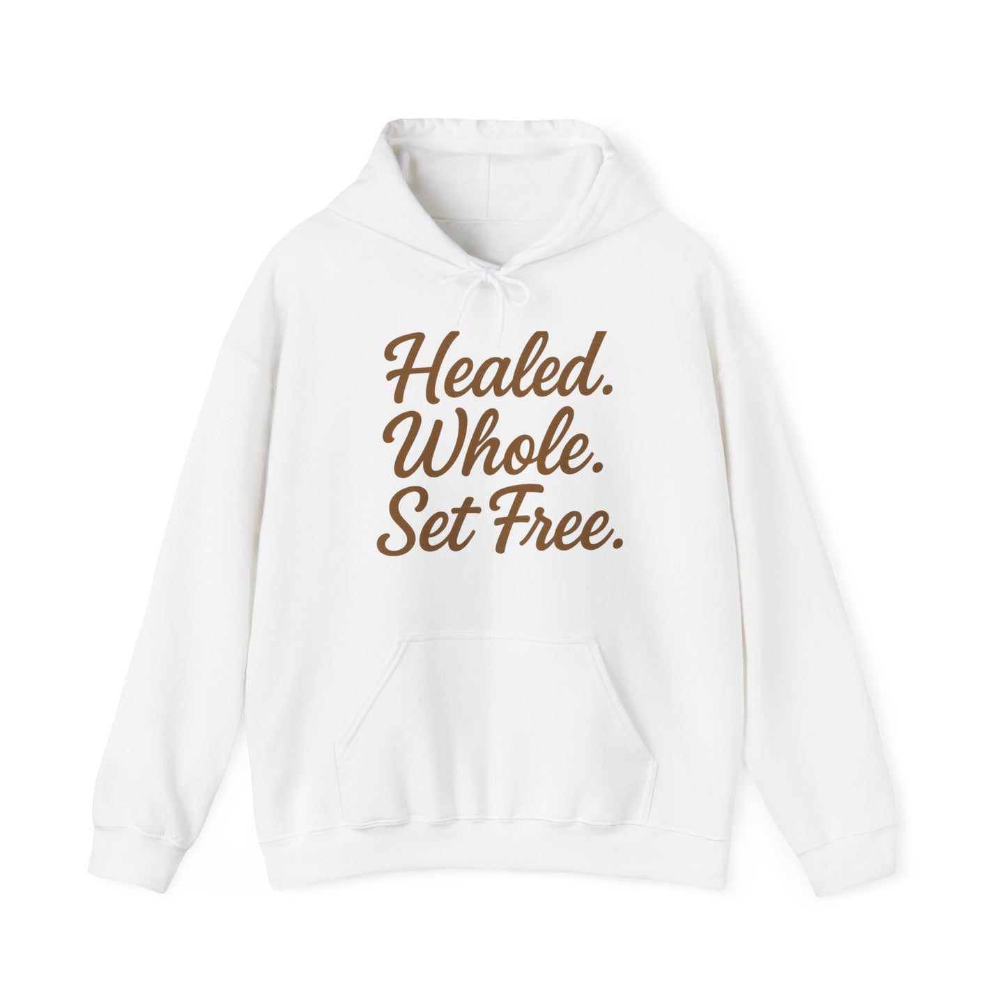 Healed. Whole. Set Free. Hoodie — Inspirational Recovery Pullover