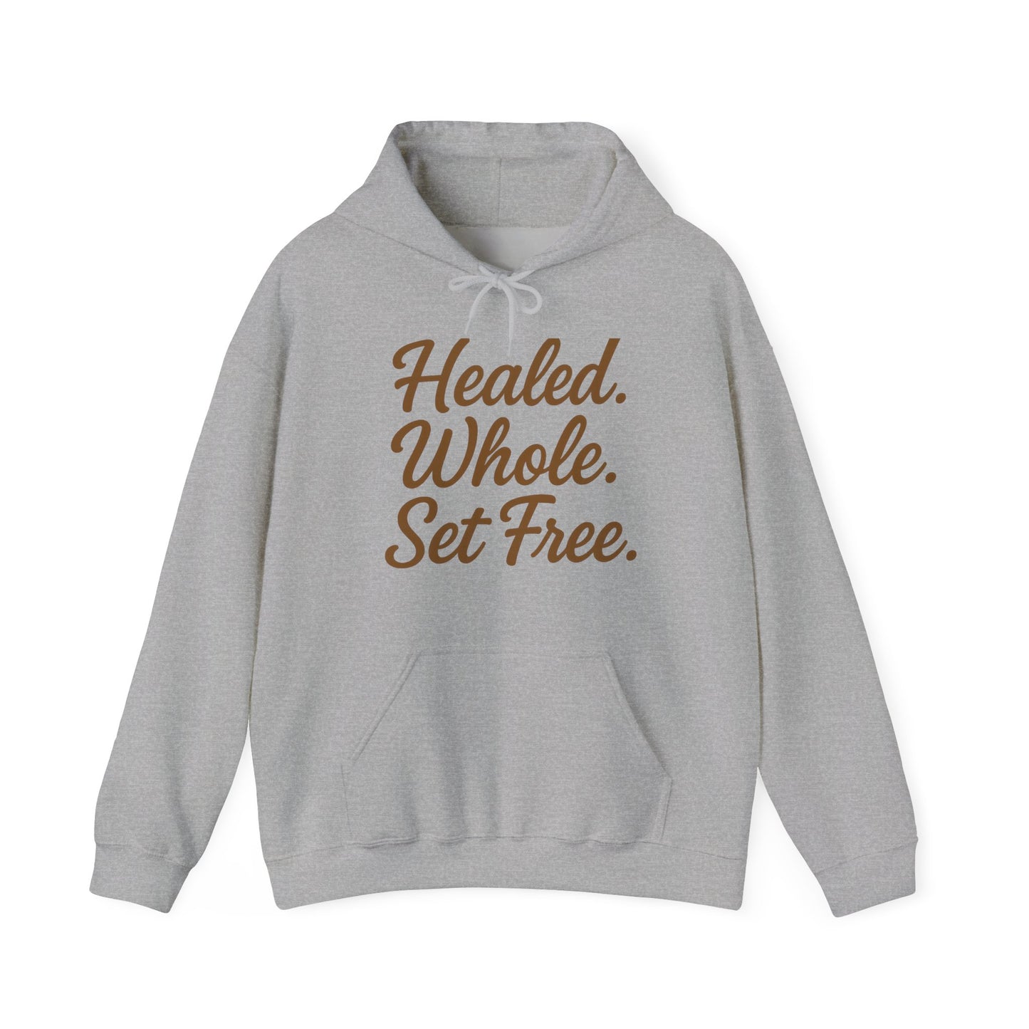 Healed. Whole. Set Free. Hoodie — Inspirational Recovery Pullover