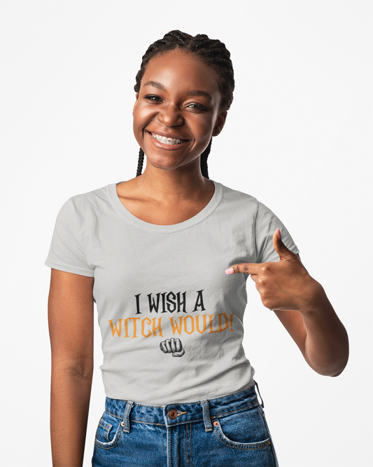 I Wish A Witch Would Tee, Unisex Short Sleeve